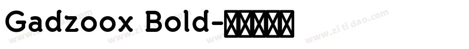 Gadzoox Bold字体转换
